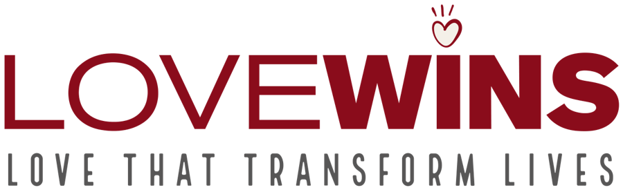 Love Wins — Love that transforms lives